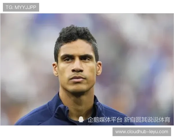 瓦拉内:法国中卫领袖,展现无可匹敌的防守实力 瓦拉内:法国中卫领袖,展现无可匹敌的防守实力